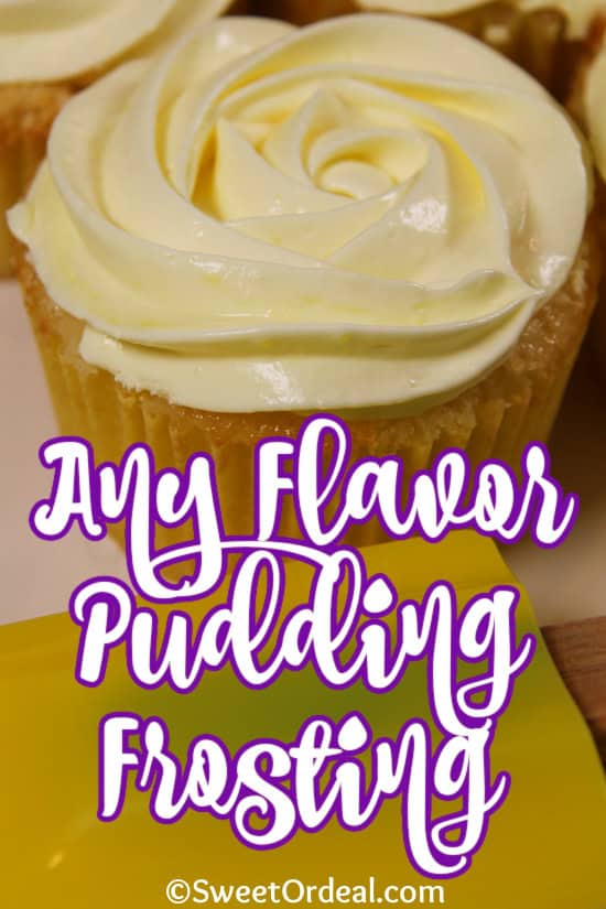 Any Flavor Pudding Frosting | Sweet Ordeal | Frosting | Dessert