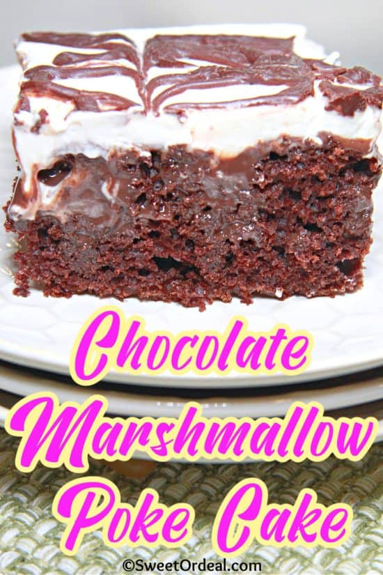 Chocolate Marshmallow Poke Cake has layers of rich velvety chocolate with a whipped cream topping.
