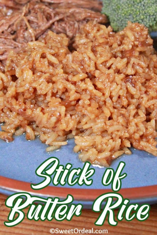 Stick of Butter Rice is an easy recipe using pantry staples for a delicious side dish.