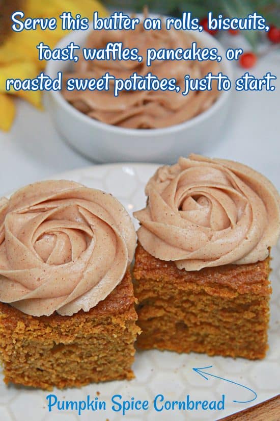 Cinnamon Honey Butter is perfect on rolls, waffles, cornbread, and roasted sweet potatoes, just to name a few.