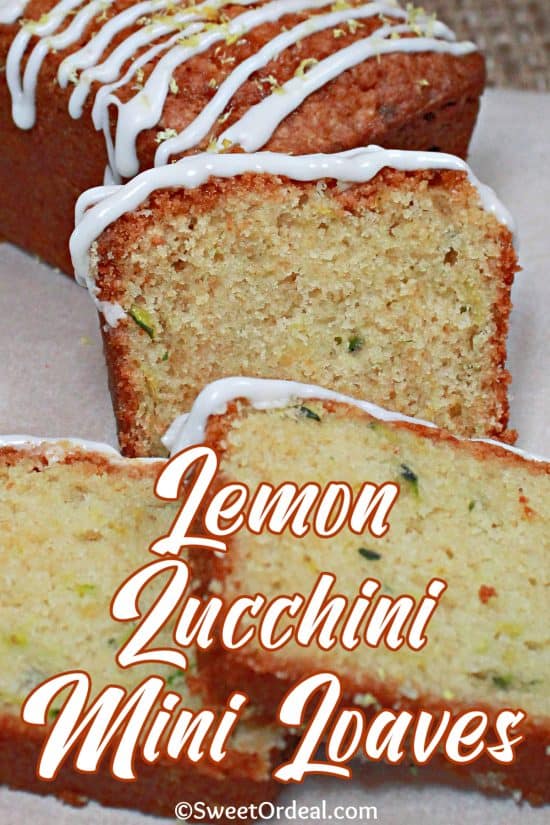Lemon Zucchini Mini Loaves | Sweet Ordeal | Bread