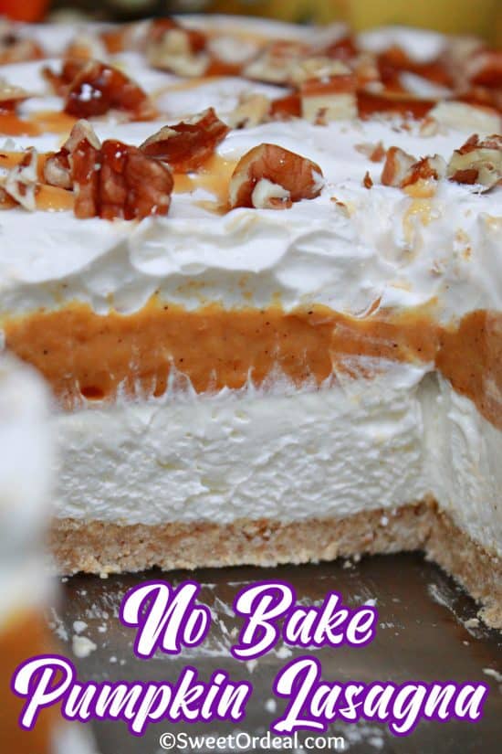 No Bake Pumpkin Lasagna has a cream cheese filling, silky pumpkin pudding, and fluffy whipped topping on a buttery crust.