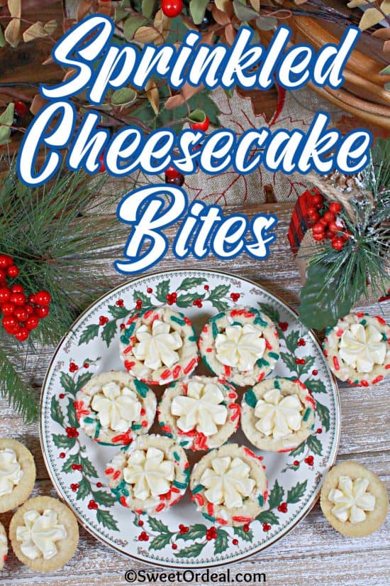 Sprinkled Cheesecake Bites are fun to make and super festive for holidays, birthdays, and Game Days, among others.