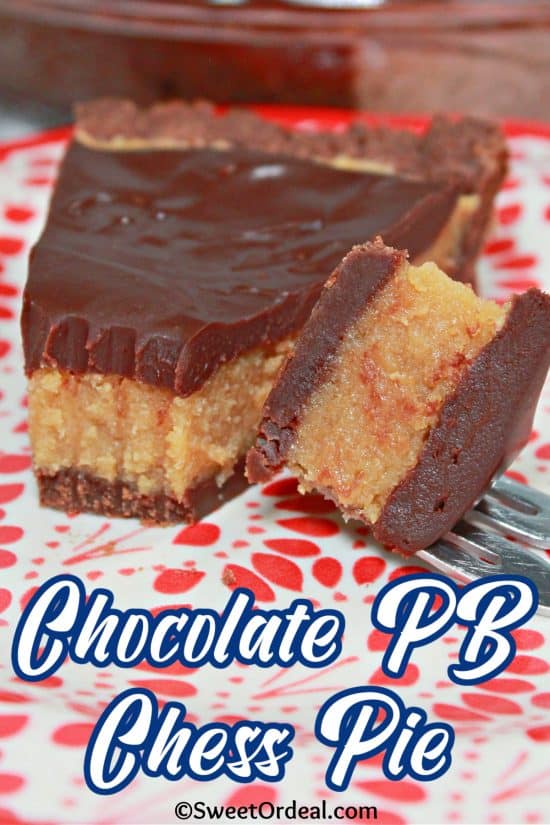 Chocolate PB Chess Pie is rich, fudgy, peanut-buttery, and unapologetically indulgent.