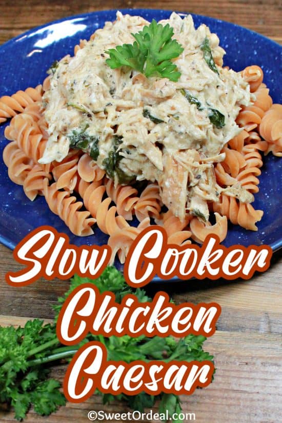 Slow Cooker Chicken Caesar is creamy, garlicky, lemony, and unapologetically cozy with tender chicken in a rich sauce.