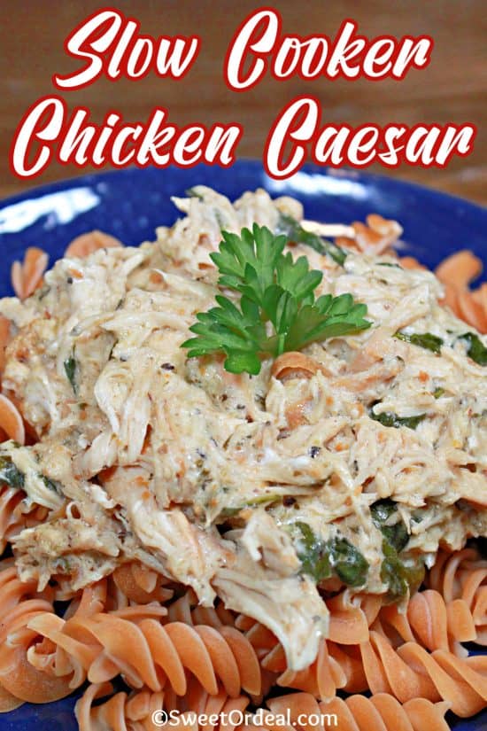 Slow Cooker Chicken Caesar | Sweet Ordeal | Main Meal Slow Cooker Chicken Caesar | Sweet Ordeal | Main Meal