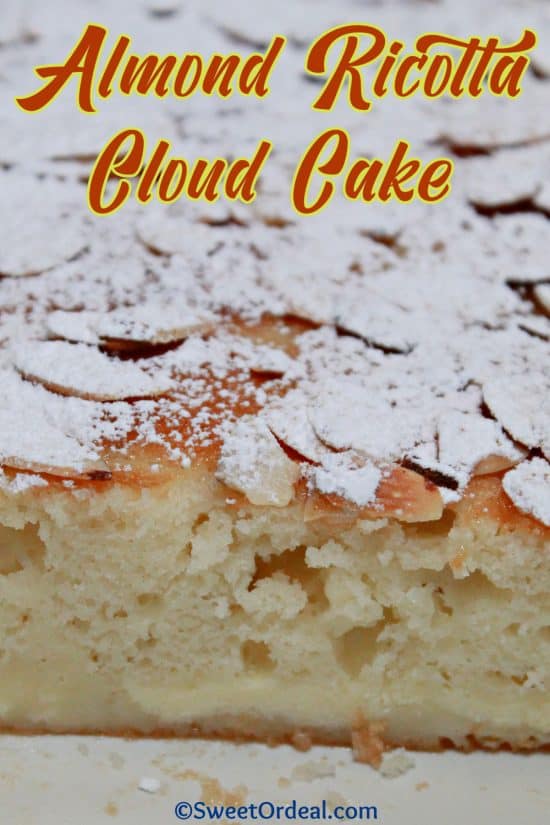 Almond Ricotta Cloud Cake is easy to make, yet somehow looks like you bought it from a bakery.