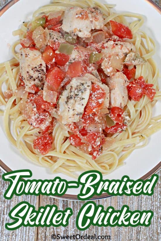 Tomato-Braised Skillet Chicken is a quick and easy dinner even picky eaters love.