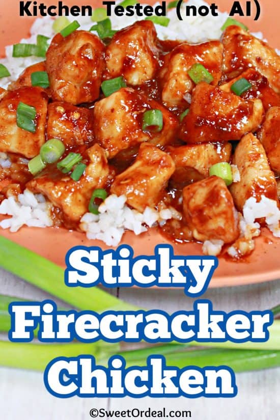 Sticky Firecracker Chicken is loaded with spicy heat and delicious flavors of ginger, sriracha, and garlic.