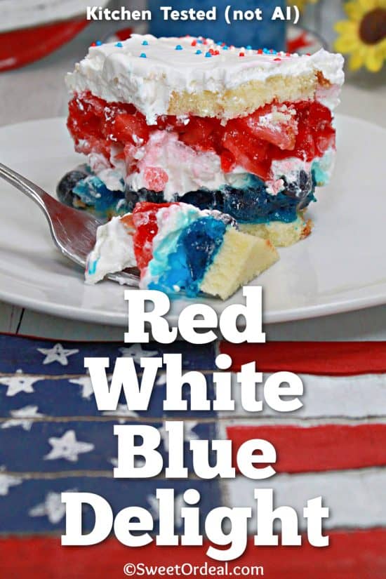 Red White Blue Delight is perfect for the 4th of July or any summer celebration.