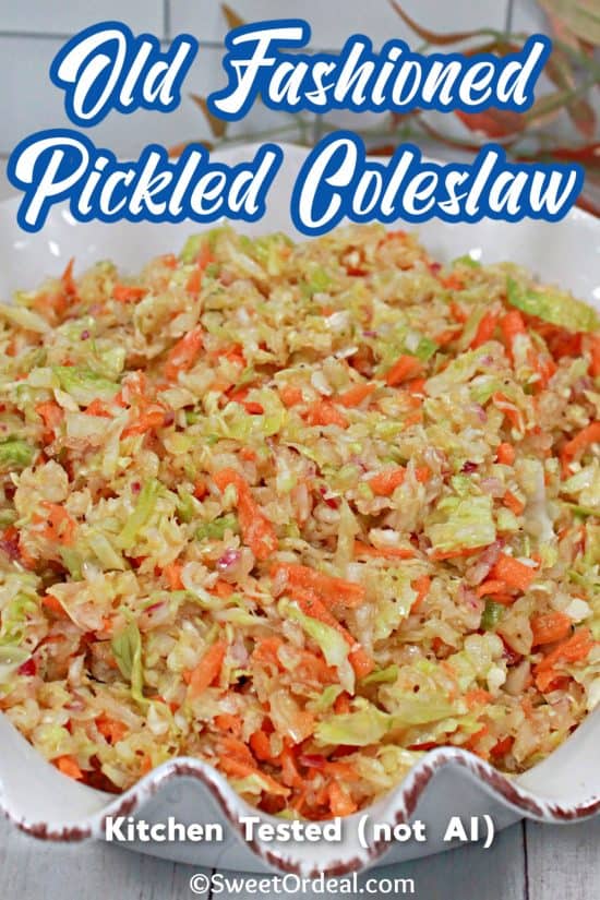 Old Fashioned Pickled Coleslaw has a tangy vinegar dressing, no mayonnaise, that's even better the next day.