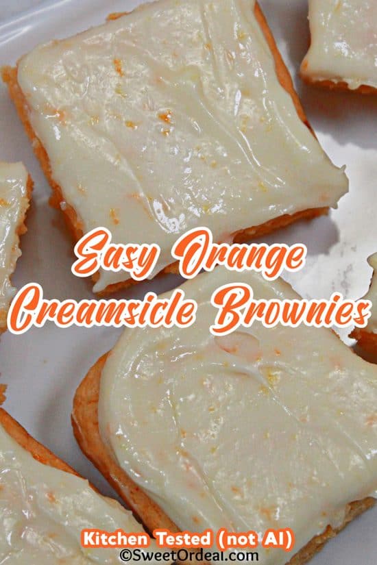 Easy Orange Creamsicle Brownies have the nostalgic flavors of citrus and creamy orange-vanilla together in this delicious dessert.