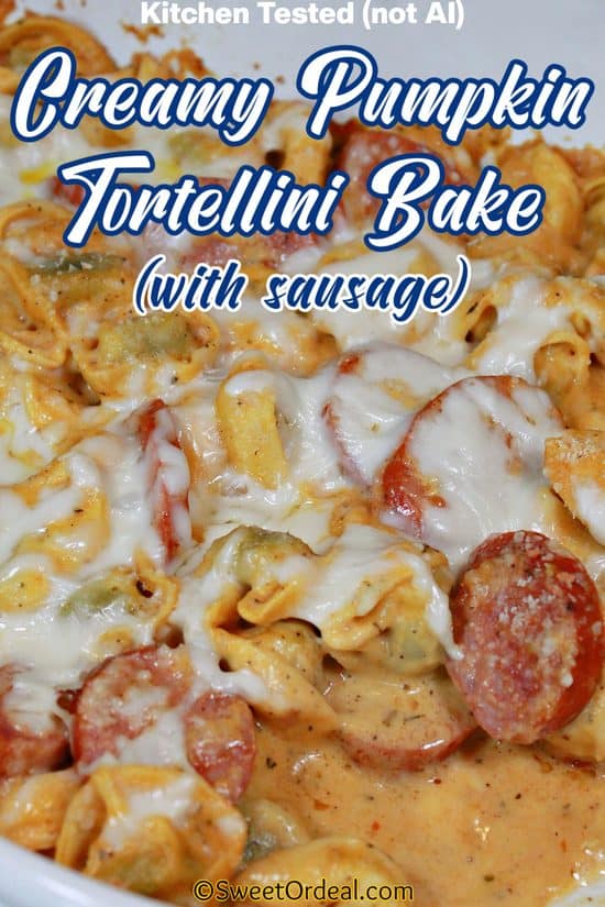 Creamy Pumpkin Tortellini Bake is cheesy, sweet & savory, pumpkin-infused, and thoroughly delicious.